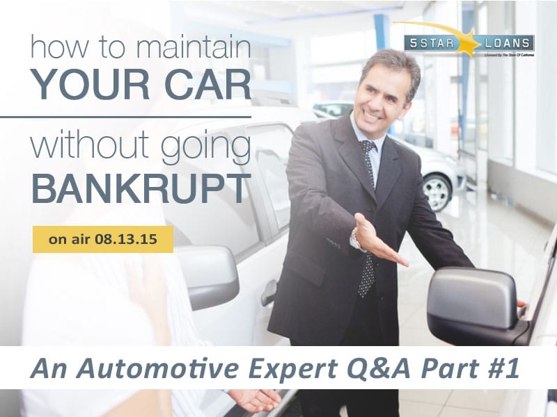 how to maintain your car without going bankrupt by 5 Star Loans