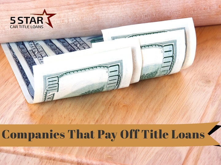 Companies That Pay Off Title Loans