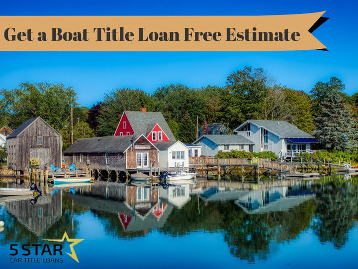 Get a a boat title Loan free estimate