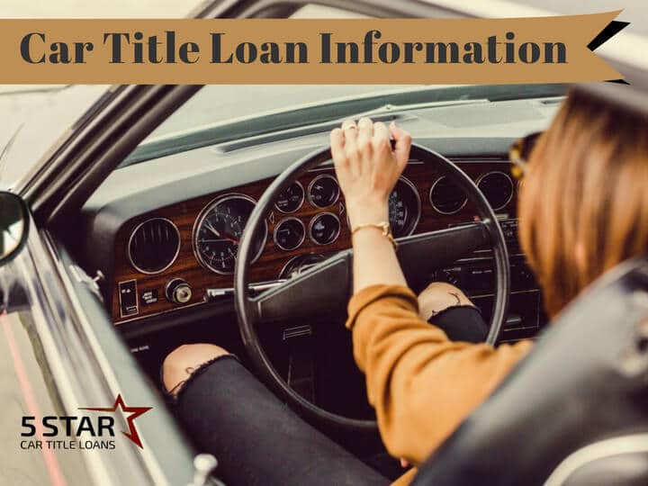 Car Title Loan Information | What to Know Before You Apply | 5 Star Loans