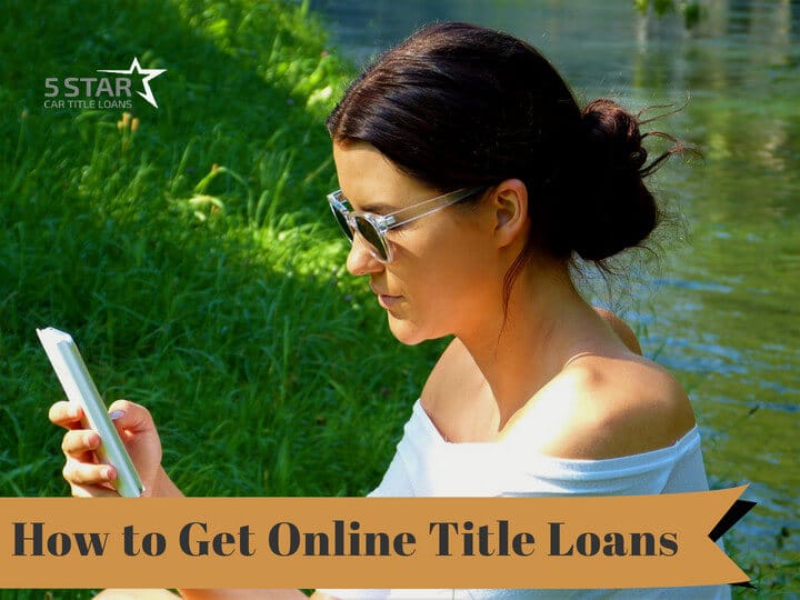 How to Get Online Title Loans